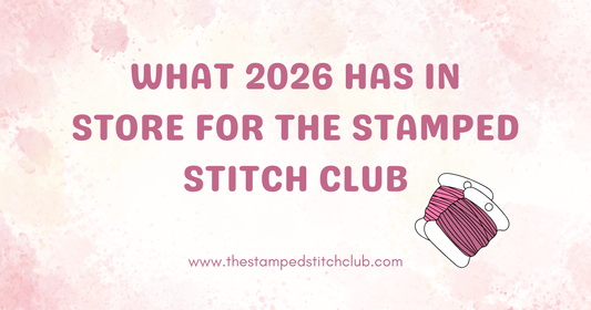What 2026 has in store for The Stamped Stitch Club